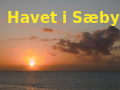 Havet i S&aelig;by