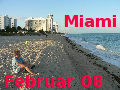 Miami, februar 08
