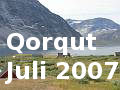 Qorqut, Juli 2007